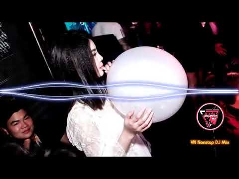 Việt Mix 2019 - Nonstop Không Cần Phải Hứa Đâu EM (Tâm Trạng REMIX) , REALITY Nonstop PTS