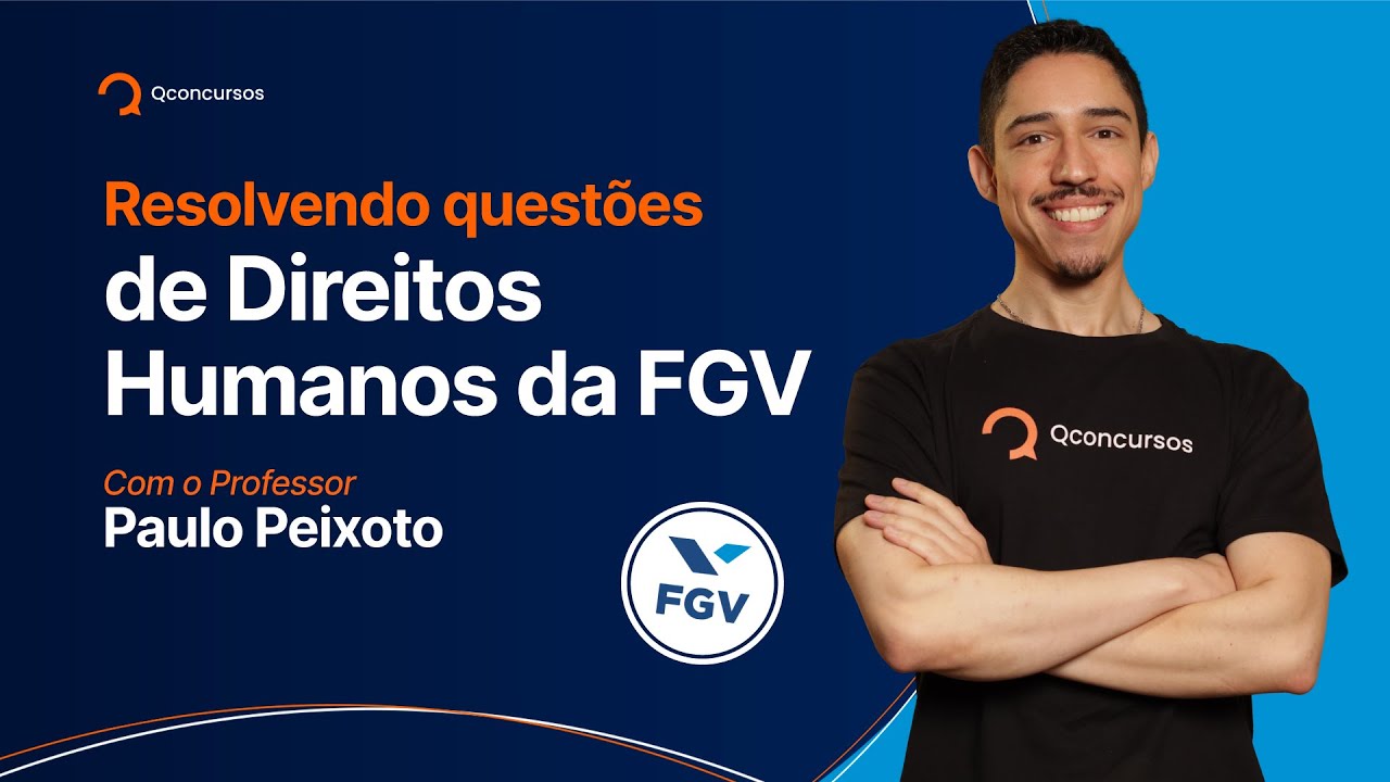 Resolvendo questões de Direitos Humanos da FGV
