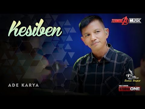 KESIBEN | Ade Karya | TERNODA MUSIC