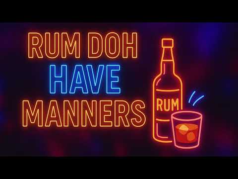 DJ MIKEY - Rum Doh Have Manners (Official Audio) | 2025 | Trinidad and Tobago