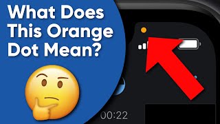 What is the orange dot on my Mac and iPhone?