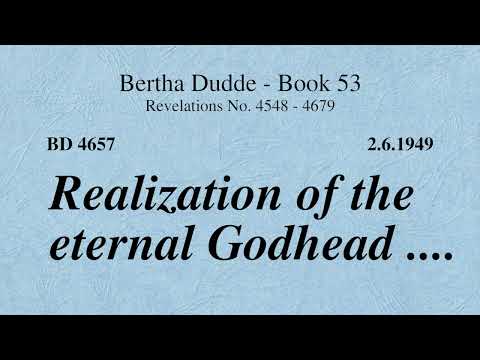 BD 4657 - REALIZATION OF THE ETERNAL GODHEAD ....