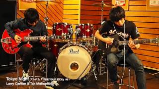 Tokyo Night / Larry Carlton & Tak Matsumoto【Guitar Cover】