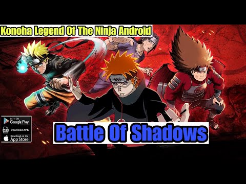 Battle Of Shadows Gameplay - Naruto ARPG Konoha Legend Of The Ninja Android Release