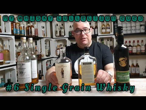 #68 My Whisky Collection 2023 - Single Grain Whisky