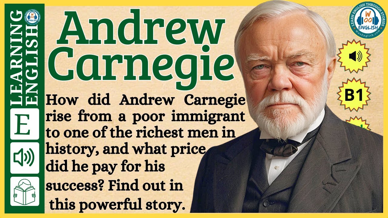 Andrew Carnegie | Learn English through Story | Graded Reader
