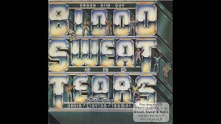 BLOOD, SWEAT AND TEARS – 07 Gimme That Wine