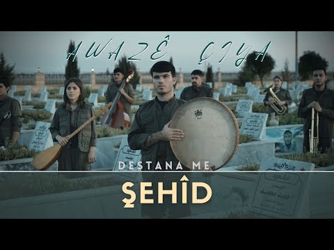 Awazê Çiya -  Şehîd | Klîp © 2022