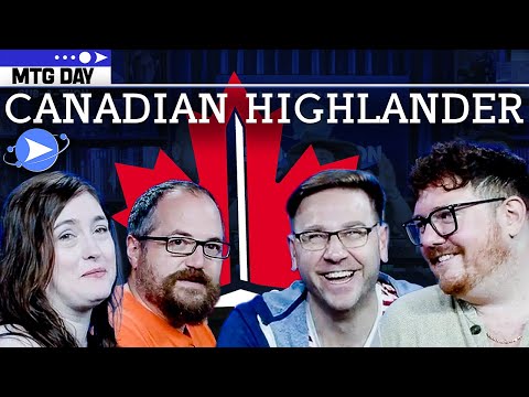 Canadian Highlander - MTG Day || LRR2025 Sub-A-Thon