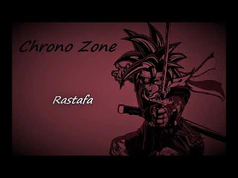 Chrono Zone - Rastafa