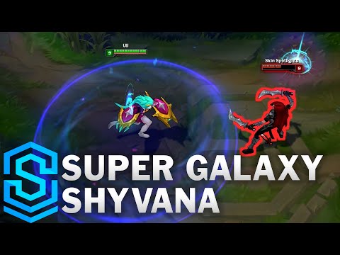 Super Galaxy Shyvana Skin Spotlight - League of Legends