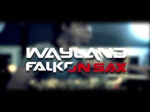 Wayland & Falko on Sax - Soul Heaven Promo 2013