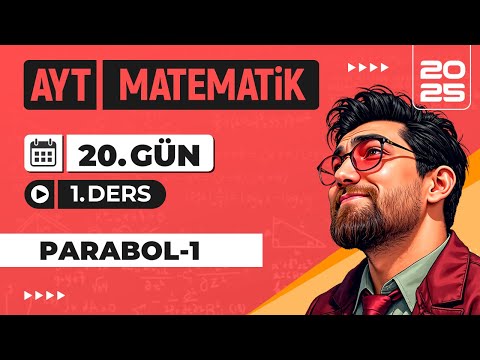 90 Günde AYT Matematik Kampı | 20.Gün 1.Video | Parabol-1 | 2025 | #merthoca