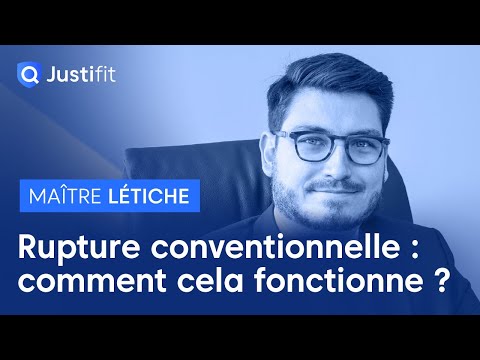 Comment fonctionne la rupture conventionnelle ? – Maître Arnaud LÉTICHE