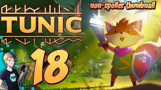 Tunic Gameplay - Part 18: The Golden Items &amp; The Mysteries Surrounding Them (Finale)