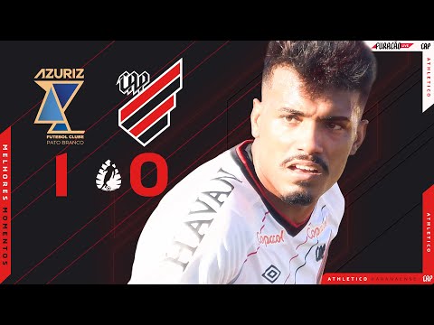 Azuriz 1x0 Athletico Paranaense | MELHORES MOMENTOS