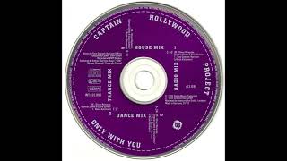 Captain Hollywood Project - Only With You (Dance Mix)