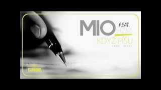 MIO - Když píšu ft. HZM (prod.Decky)
