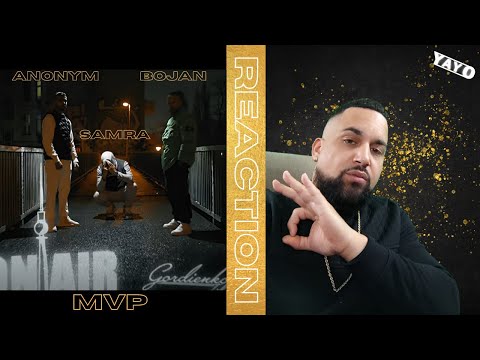 SAMRA X ANONYM X BOJAN : MVP I REACTION