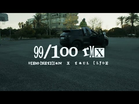 Diego Cherician, Raul Clyde - 99/100 Remix (Video Oficial)