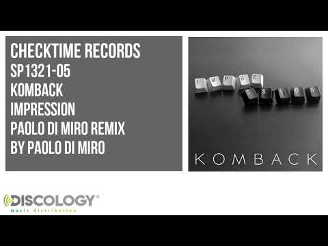 Komback - Impression [ Paolo Di Mirò Remix ] SP1321