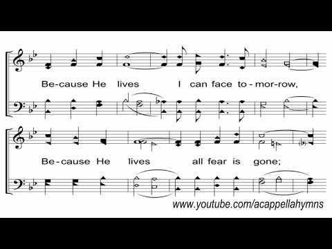 Because He Lives - A Cappella Hymn