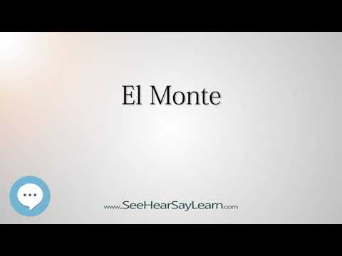 El Monte (How to Pronounce Cities of the World)💬⭐🌍✅