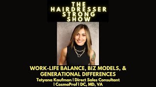 A DAY IN THE LIFE OF YOUR PRODUCT SALES REP | TETYANA KAUFMAN | DIRECT SALES CONSULTANT | CosmoProf