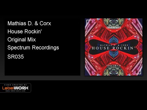 Mathias D. & Corx - House Rockin' (Original Mix)