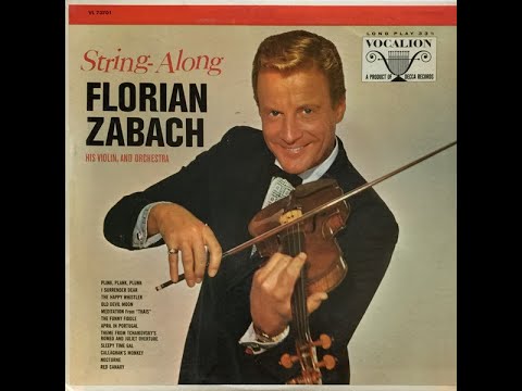 Florian Zabach and his orchestra - String-Along - Full Album, recorded from vinyl