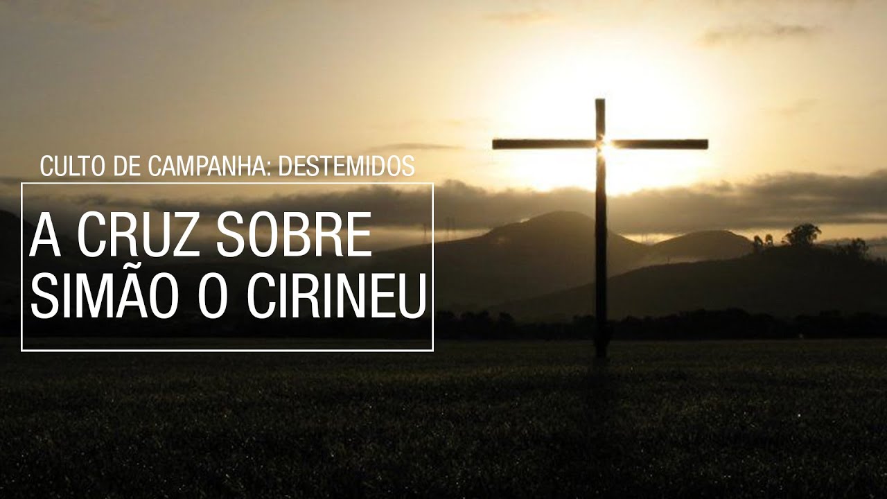 A cruz sobre Simão o cirineu - Pastor Ricardo