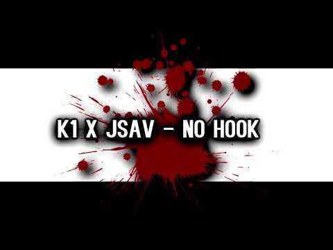K1 x JSAV - No Hook @L1TheProducer / @Knownasjsav @cmonitsk1