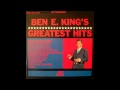 Ben E. King / That's When It Hurts