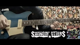 【One in All／Swingin' Utters】ギター弾きました。