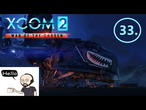 XCOM2 – Long War of The Chosen 3.1 beta (Legend/Modded). Episode 33.