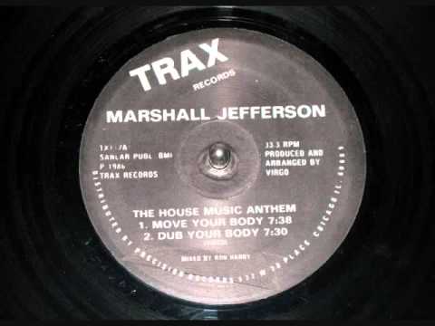 Marshall Jefferson   House Music Anthem Dub Your Body Mix