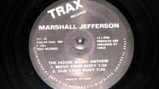 Download lagu Marshall Jefferson   House Music Anthem Dub Your Body Mix mp3