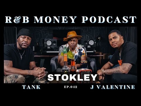 Stokley • R&B MONEY Podcast • Ep.042