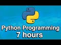 Python Programming All In One Tutorial Series 7 HOURS