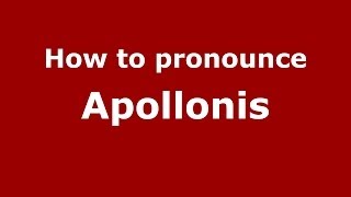 How to pronounce Apollonis