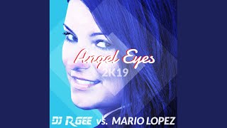 Angel Eyes 2K19 (DJ Cap Remix)