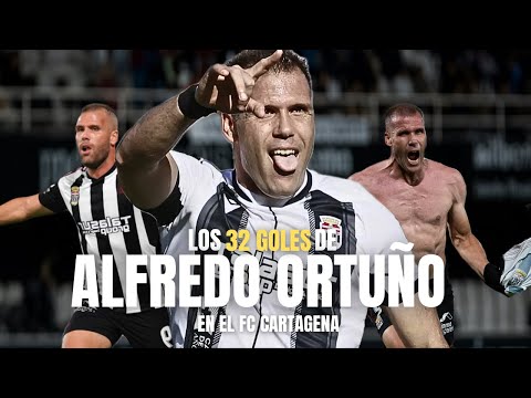 Los 32 GOLES de ALFREDO ORTUÑO en el FC CARTAGENA