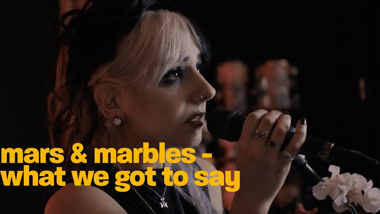 Mars & Marbles - What We Got To Say - Hipshake Sessions
