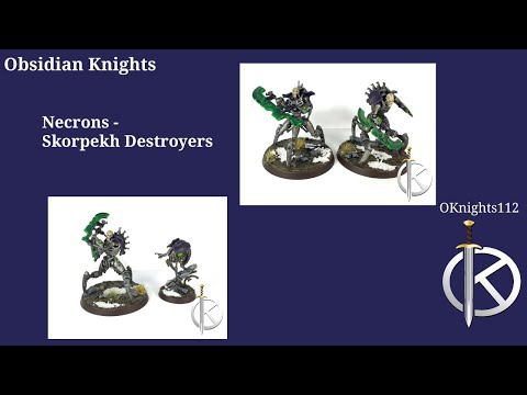 Model Showcase - Skorpekh Destroyers