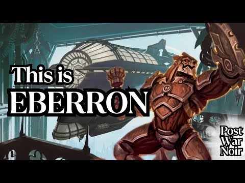 Why D&D’s EBERRON Setting is Outstanding!
