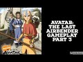 Avatar The Last Airbender Gameplay Part 3 For GameCube Disguised As The Fire Nation