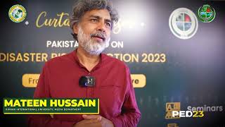 Mr. Mateen Hussain (Media Department) from Riphah International University about PEDRR-23