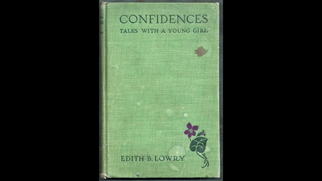 Confidences Talks With A Young Girl Concerning Herself