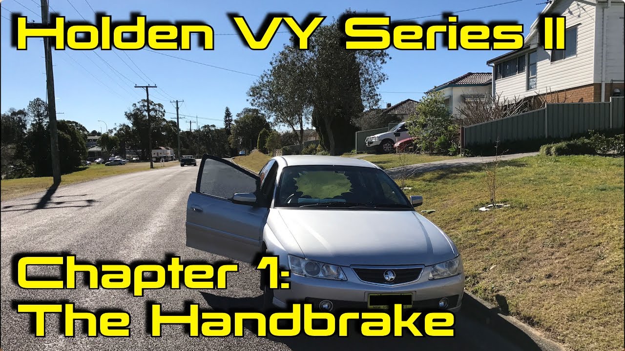 Holden VY Commodore Car Repair: Chapter 1 - The Handbrake
