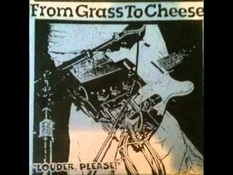 From Grass To Cheese - Louder, Please! [EP] (1998) (Full)